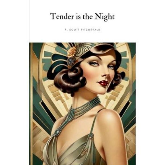 Tender is the Night -- F. Scott Fitzgerald - Picture 1 of 1